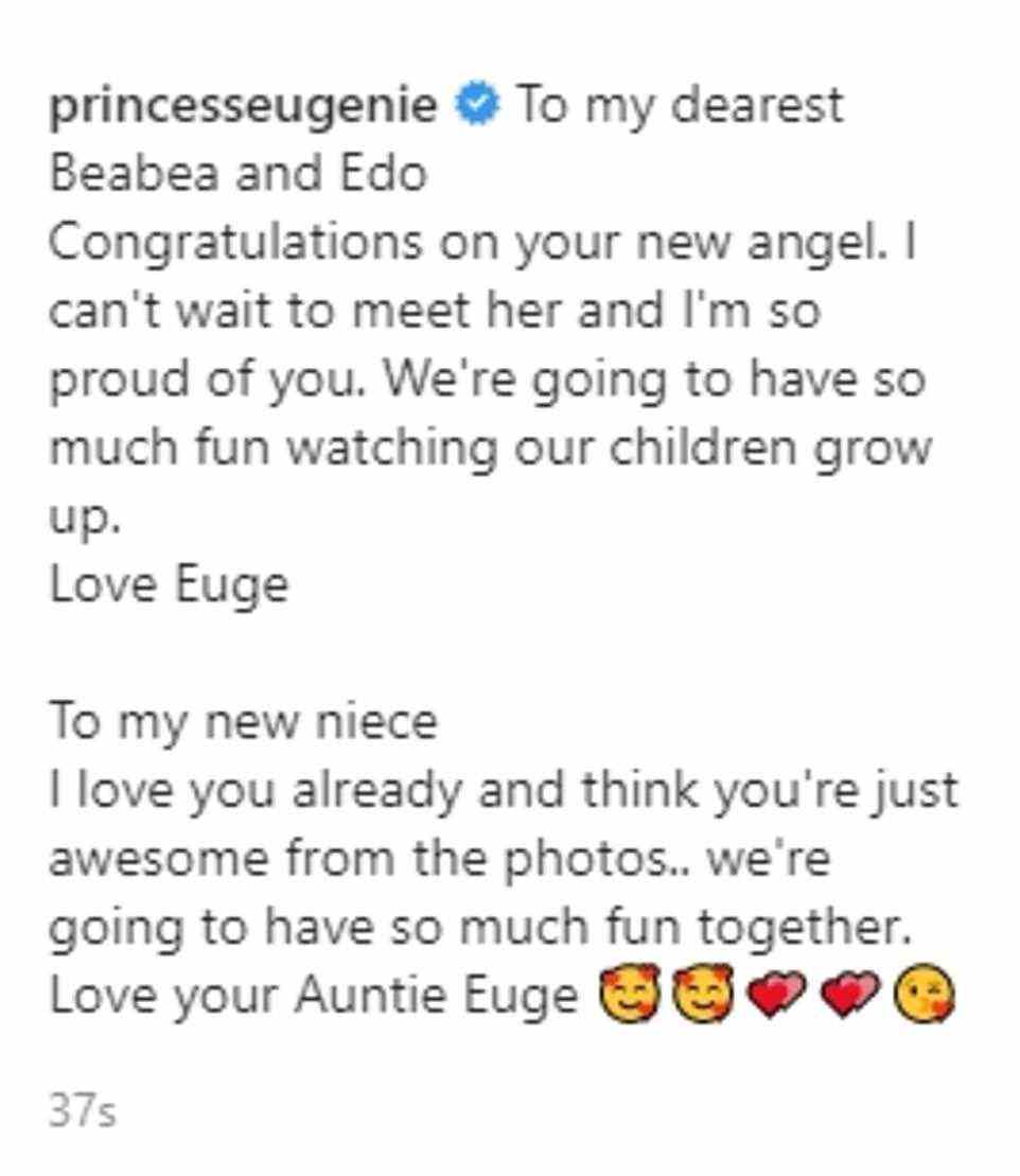 Posting on Instagram, Eugenie wrote a gushing message to her sister, brother-in-law and their new daughter, calling the  newborn 'an angel'