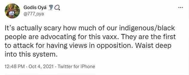 „Es ist wirklich beängstigend, wie viele unserer indigenen/schwarzen Leute sich für dieses Vaxx einsetzen.  Sie sind die ersten, die angreifen, weil sie gegensätzliche Ansichten haben.  Taille tief in dieses System