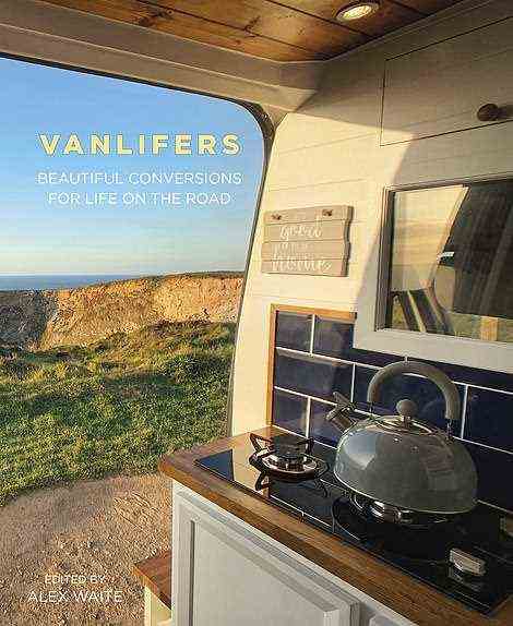VanLifers: Beautiful Conversions for Life on the Road, is edited by Alex Waite and published by The History Press. Out now, RRP £20