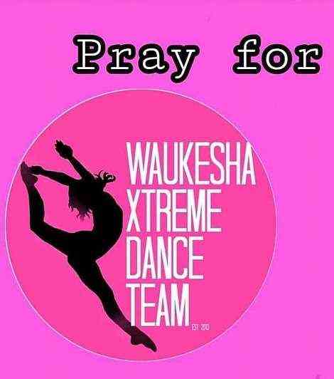 Members of the Waukesha Xtreme Dance Tea were also injured in the incident but it's unclear if any of them died