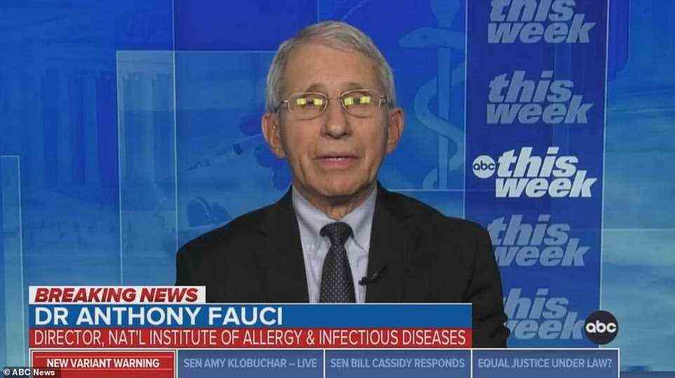 Dr. Anthony Fauci (pictured) said Sunday that the new strain of COVID, dubbed a 'variant of concern' last week by the World Health Organization (WHO), will 'inevitably' arrive