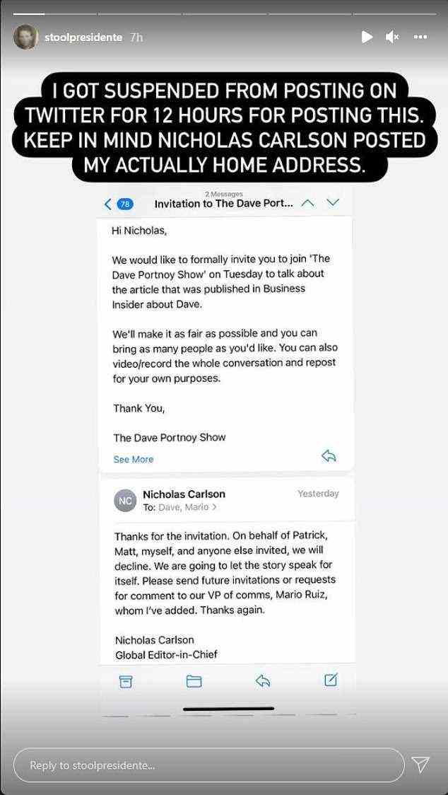 Dave Portnoy, the president of Barstool Sports, posted on his Instagram story on Tuesday that he was suspended from Twitter for 12 hours after he posted a screengrab of an email exchange he had with Business Insider Editor-in-Chief Nicholas Carlson