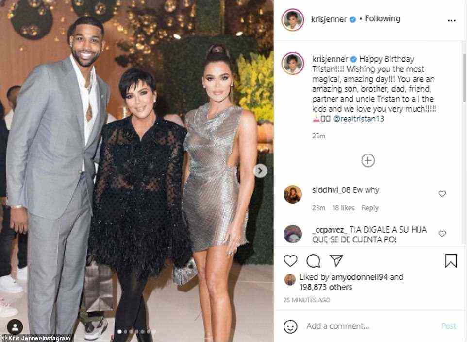 Also at Tristan's party in March was Kardashian's momager Kris Jenner, who called Thompson 'an amazing son, brother, dad, friend, partner, and uncle'