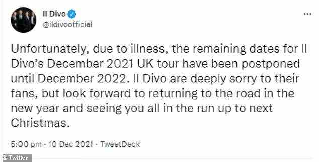Es kommt nur wenige Tage, nachdem Il Divo bekannt gegeben hat, dass sie ihre verbleibenden Tourdaten in Großbritannien aufgrund von „Krankheit“ auf 2022 verschoben haben
