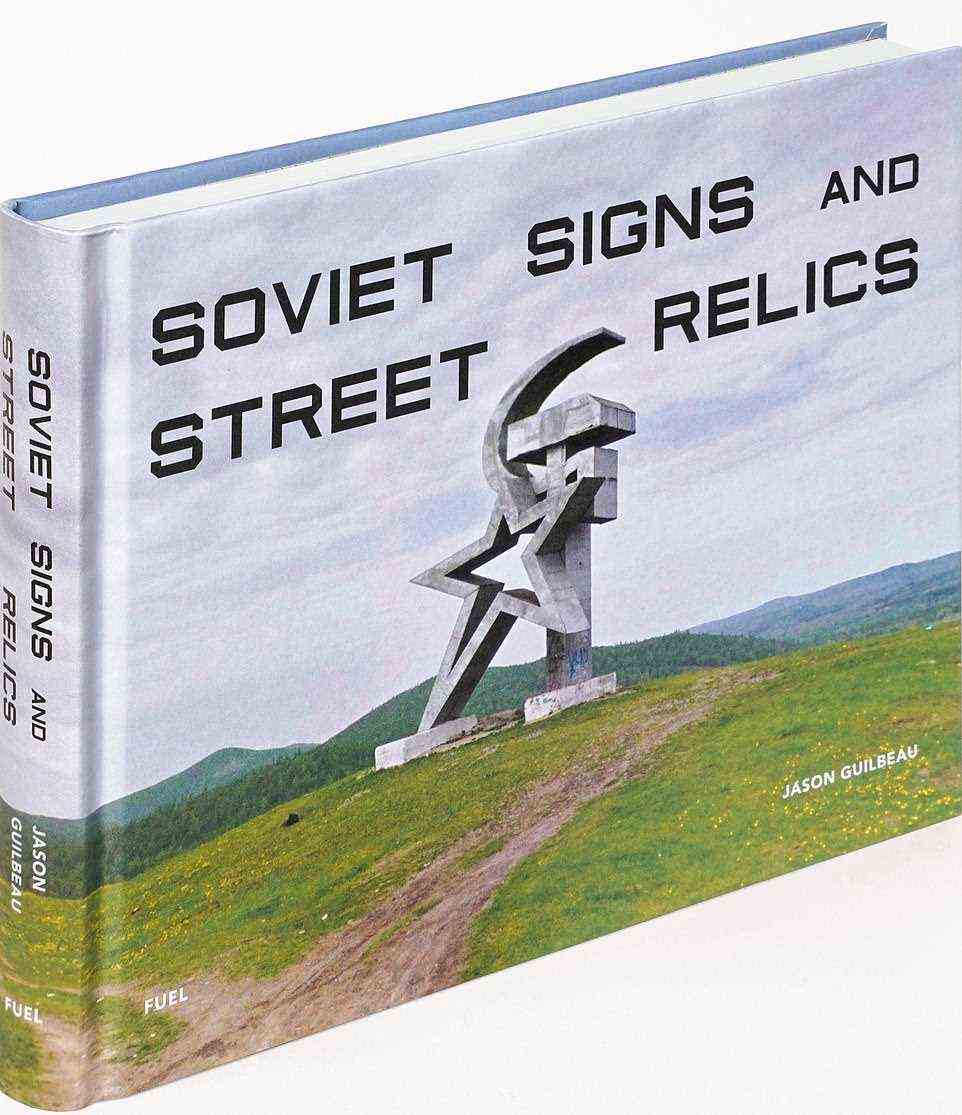 Soviet Signs & Street Relics by Jason Guilbeau is published by Fuel Design & Publishing (£24.95)