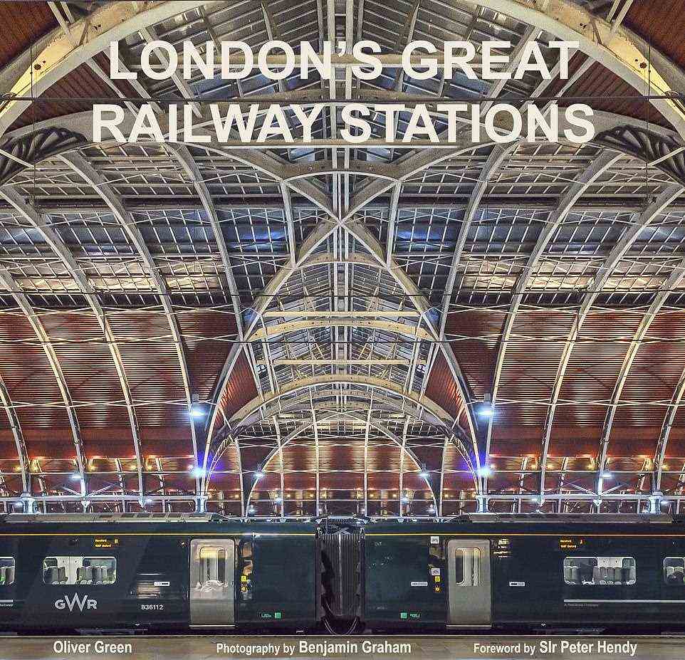 London's Great Railway Stations is by Oliver Green and Benjamin Graham. Pictured is the cover image of Paddington station