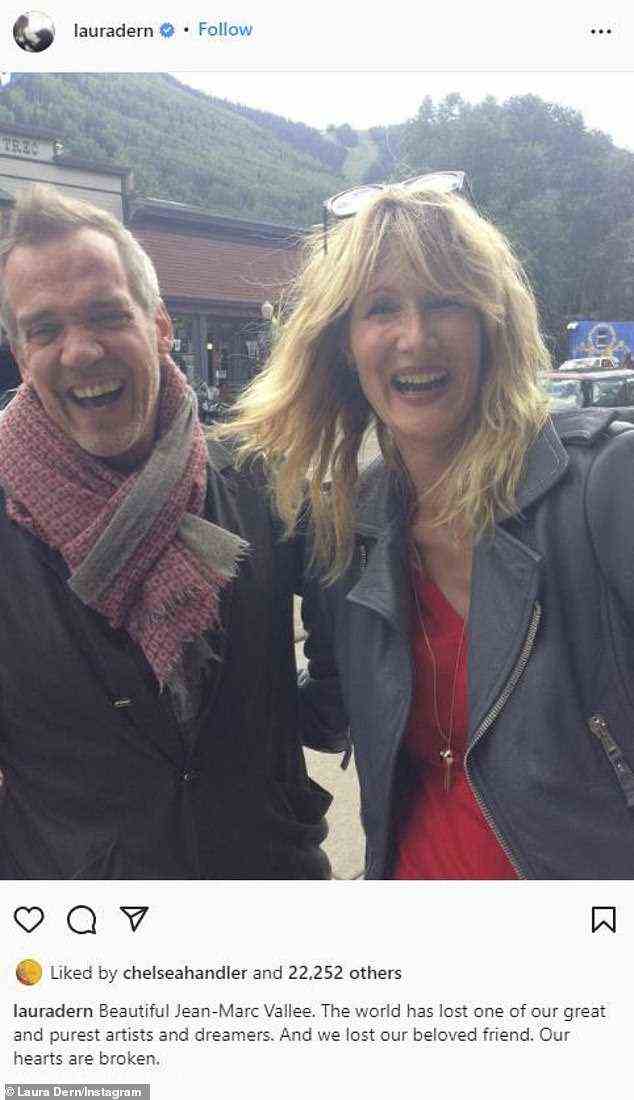 A dreamer is gone: BLL standout Laura Dern shared a throwback photo with Jean-Marc as she said: 'Beautiful Jean-Marc Vallee. The world has lost one of our great and purest artists and dreamers. And we lost our beloved friend. Our hearts are broken'