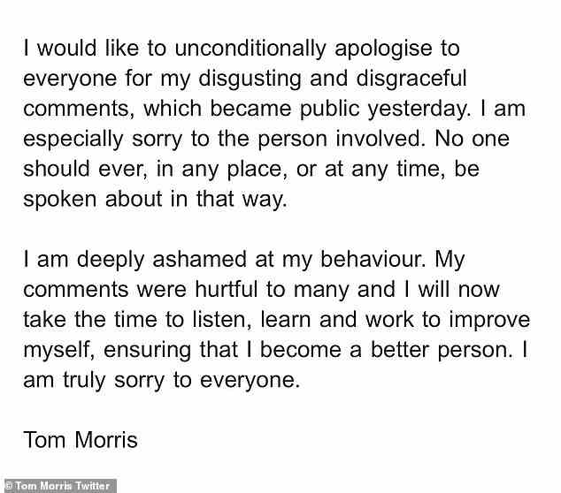 Morris's apology also covered a separate video in which he made disparaging comments about women, Asians, black people and homosexuals