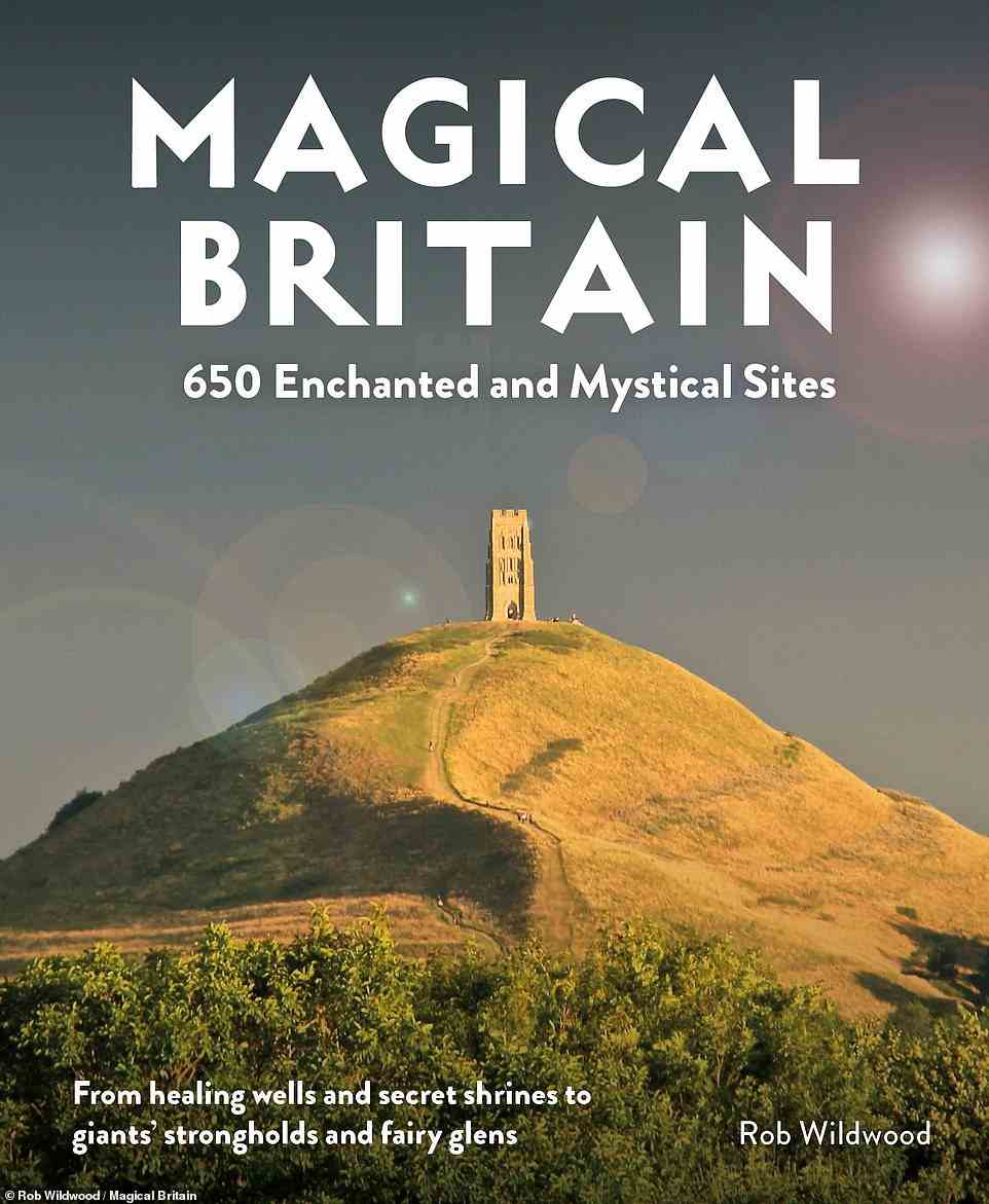 Magical Britain: 650 Enchanted and Mystical Sites is out now  ild Things Publishing)