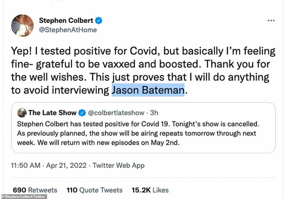 The 57-year-old Emmy winner tweeted on Thursday: 'Yep! I tested positive for Covid, but basically I'm feeling fine. Grateful to be vaxxed and boosted. Thank you for the well wishes. This just proves that I will do anything to avoid interviewing Jason Bateman'