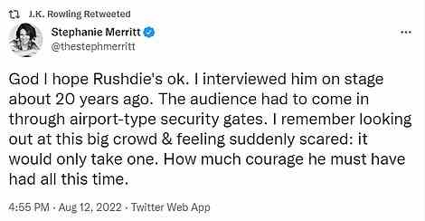 Rowling also shared tweets from journalists Stephanie Merritt and Hadley Freeman who praised Rushdie's courage