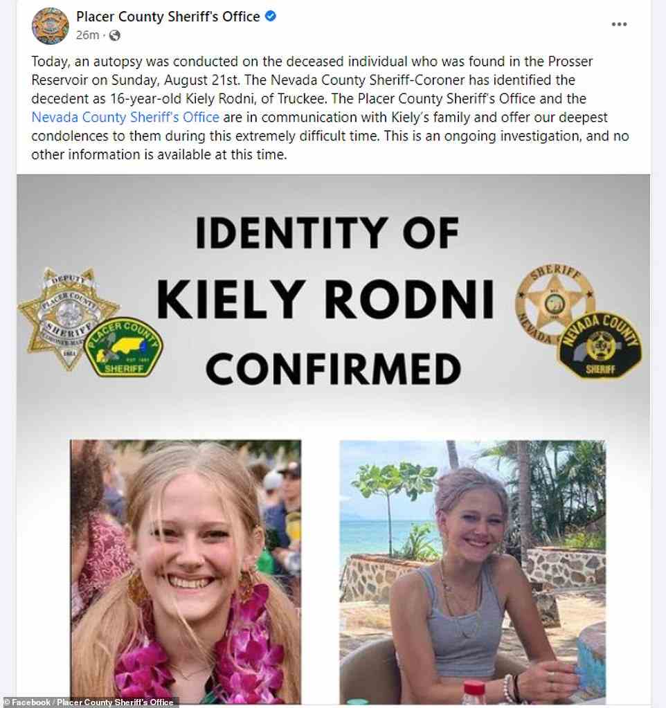 A body found in the back of an SUV submerged in a Northern California reservoir has been confirmed to be that of 16-year-old Kiely Rodni, who went missing weeks ago after attending a party at a nearby campground