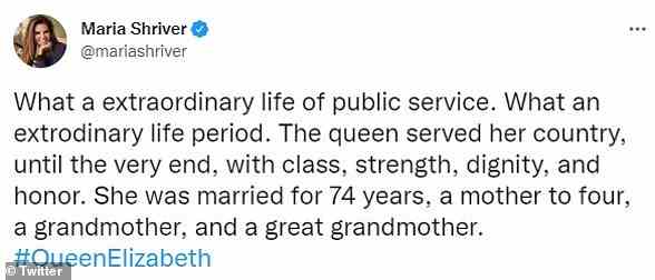 American journalist Maria Shriver honored her 'extraordinary life of public service,' gushing, 'The queen served her country, until the very end, with class, strength, dignity, and honor.