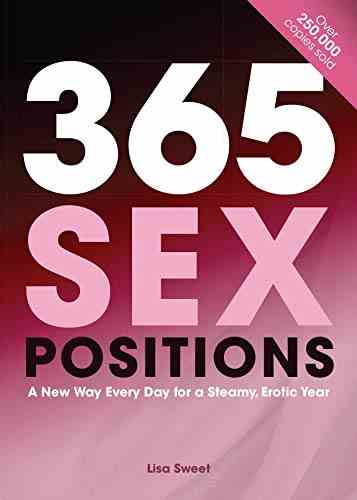 365 Sex Positions By Lisa Sweet Amazon