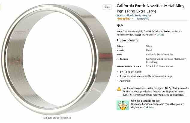 Online retailers have dozens of metal penis rings online with some like this one from Amazon selling for just £6.82