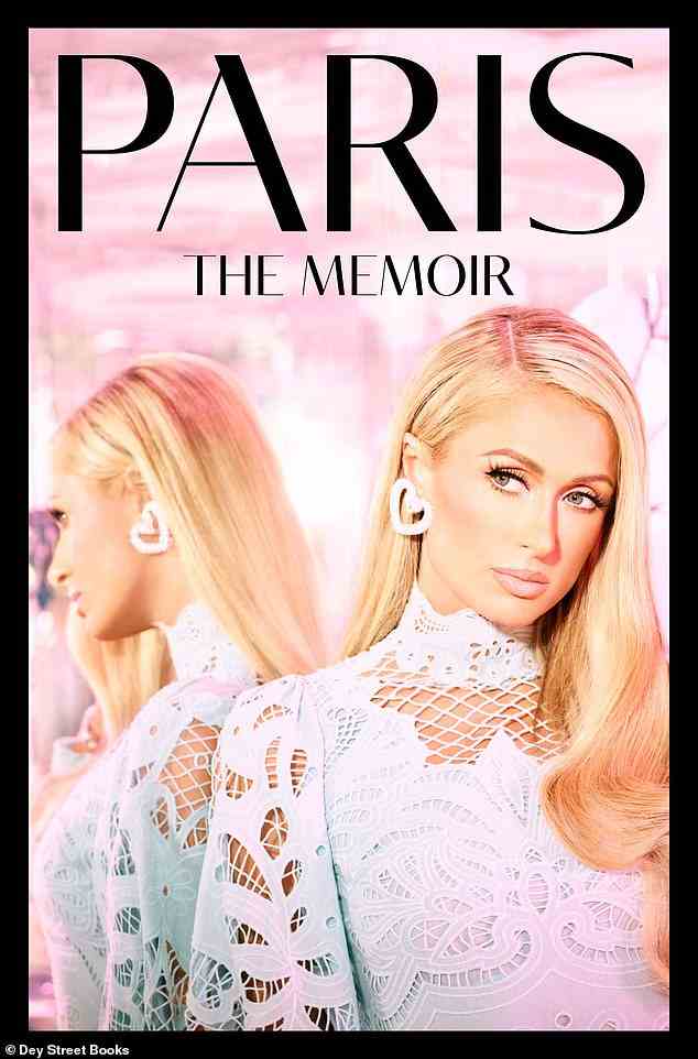 Her life: Paris Hilton is to release her first memoir, which sees the star recount her 'perilous journey through pre-#METOO sexual politics' and growing up in the public eye as an heiress