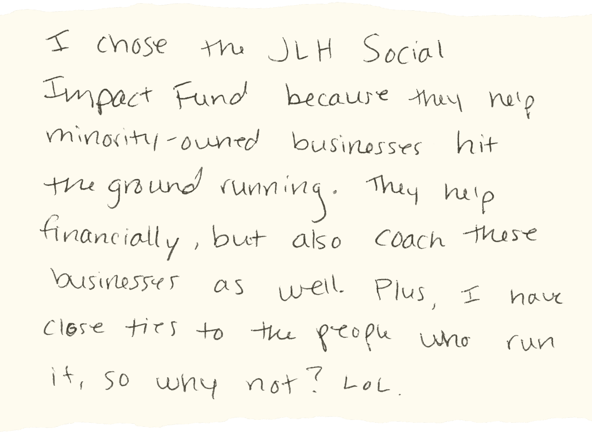 Ich habe mich für den JLH Social Impact Fund entschieden, weil er Unternehmen im Besitz von Minderheiten dabei hilft, durchstarten zu können
