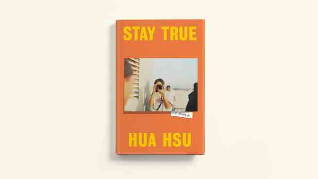 Buchumschlagbild von „Stay True“ von Hua Hsu