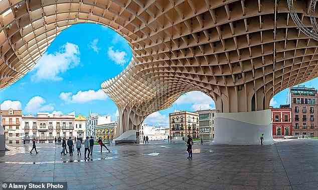 Holzwunder: Die imposanten Pilze von Sevilla (im Bild), bekannt als die größte freistehende Holzskulptur der Welt