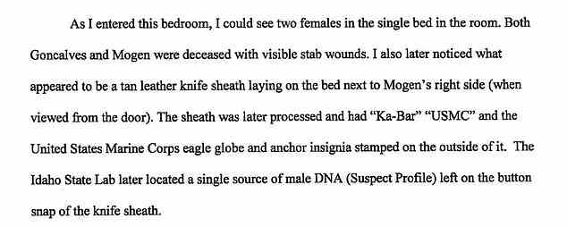 The 19-page affidavit details how Kohberger's DNA was found on the knife sheath found at the crime scene. It was lying on the bed next to Maddie Mogen and Kaylee Goncalves