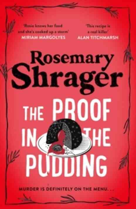 The Proof In the Pudding von Rosemary Shrager ist jetzt erhältlich
