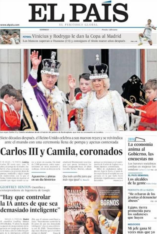 SPAIN: Newspaper El Pais led with the news of the crowning of King Charles III on its front page on Sunday morning. It described the coronation as 'modernity, in moderate doses, mixed with pomp and tradition.
