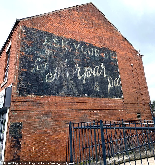 The origins of certain signs can be tricky to unearth. Lucy reveals: 'The painted ghost sign that has me stumped is a truncated one found in Oldham, Greater Manchester. The remaining text reads, “Ask your de… for Morpar & pa…”'