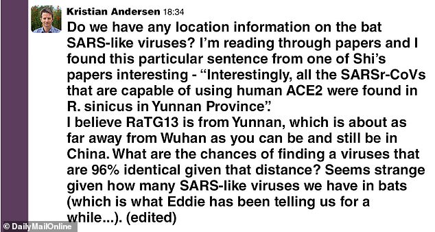 Ebenfalls am 2. Februar 2020 gab Dr. Andersen zu, dass er es „seltsam“ fand, dass Covid in Wuhan auftrat, einer Stadt Hunderte Kilometer vom ländlichen China entfernt, in der verwandte Coronaviren zirkulieren, obwohl er die Laborlecktheorie als Verschwörung bezeichnete
