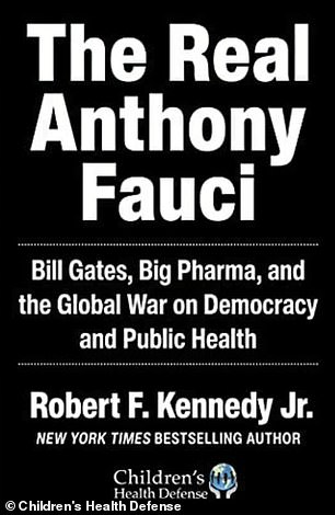 Kennedy hat in der Vergangenheit ähnliche Anschuldigungen in einem Buch mit dem Titel „The Real Anthony Fauci, Bill Gates, Big Pharma and the Global War on Democracy and Public Health“ erhoben.