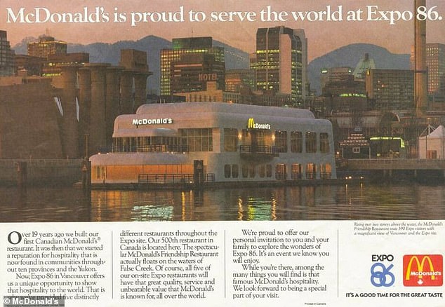 Für die Weltausstellung 1986 in Vancouver, Kanada, baute McDonald's ein schwimmendes Restaurant, das es „Friendship Restaurant“ taufte.