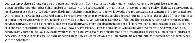 The changes came in paragraph 10.4 of Zoom's Terms and Conditions (Zoom)