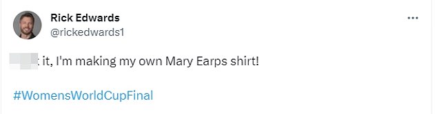 BBC 5 Live-Moderator Rick Edwards schrieb auf Twitter: „Scheiße, ich mache mein eigenes Mary-Earps-Shirt!“