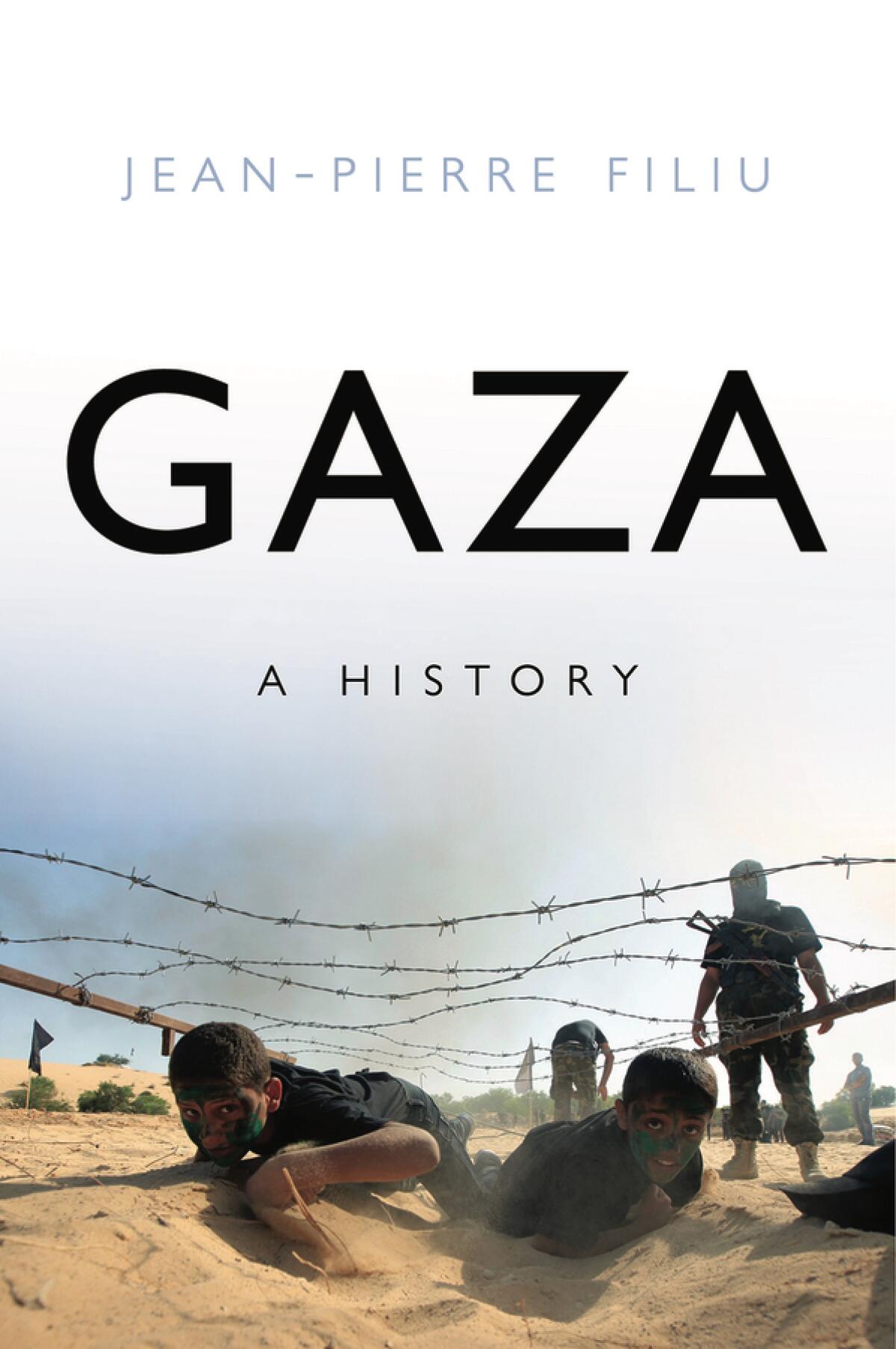 "Gaza: Eine Geschichte," von Jean-Pierre Filiu