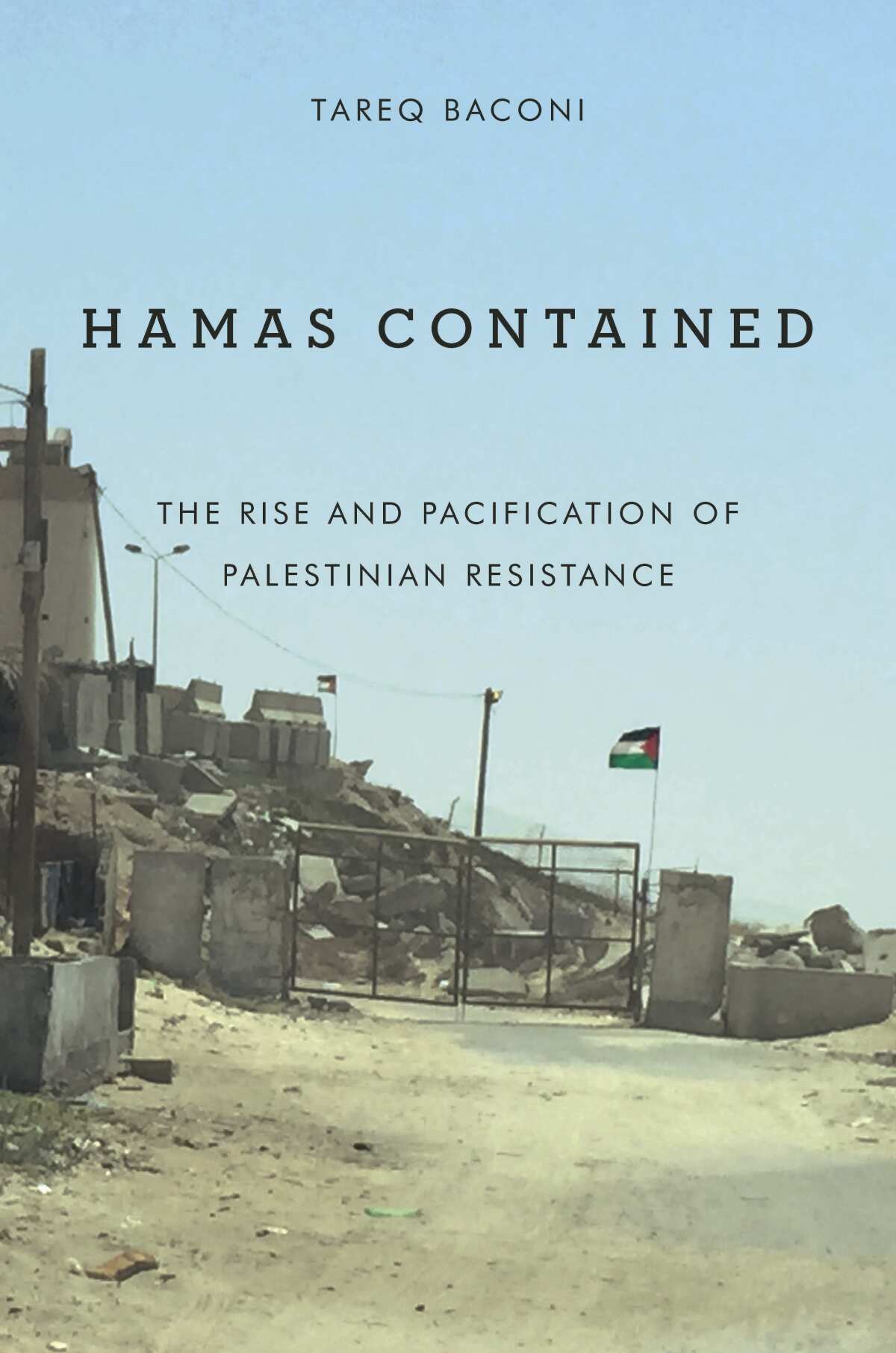 "Hamas eingedämmt," von Tareq Baconi
