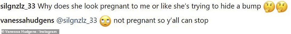 Da sie in dem Video viel weite Kleidung trug, fragten viele ihrer Follower im Kommentarbereich schnell, ob sie schwanger sei. Vanessa nahm die Spekulationen jedoch nicht besonders freundlich auf und antwortete: „[eyeroll emoji] Nicht schwanger, also könnt ihr alle damit aufhören.