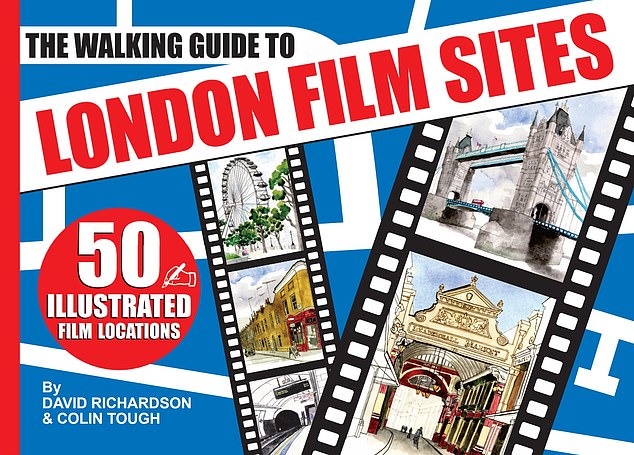 The Walking Guide to London Film Sites by David Richardson and Colin Tough is out now and available through Amazon for £14.99