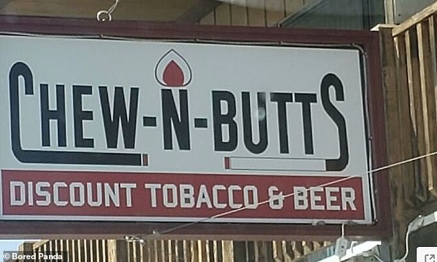 Urkomisch !  Ein in Washington entdeckter Tabak- und Bierladen hieß Chew-n-Butts