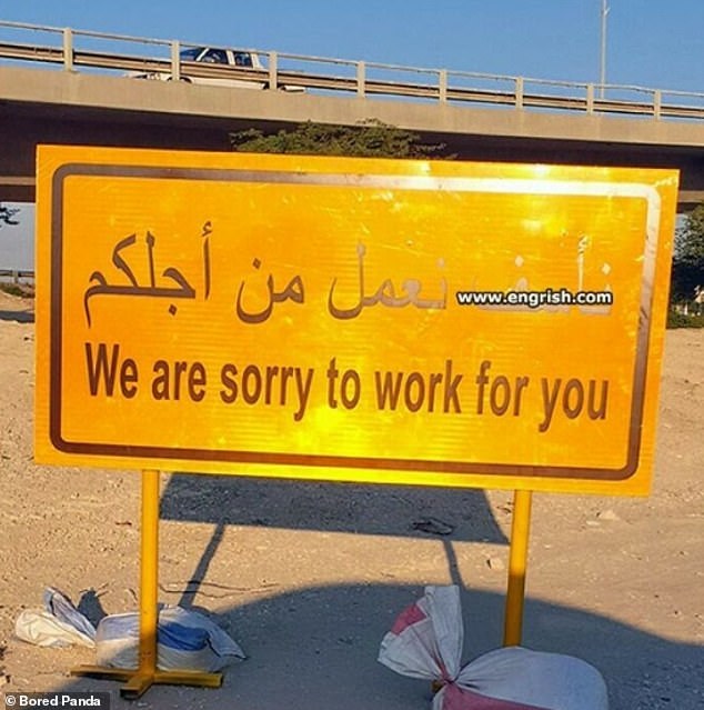 In der Übersetzung verloren: Auch Touristen lachten, als sie auf dieses Verkehrsschild mit der Aufschrift „Es tut uns leid, für Sie zu arbeiten“ stießen.