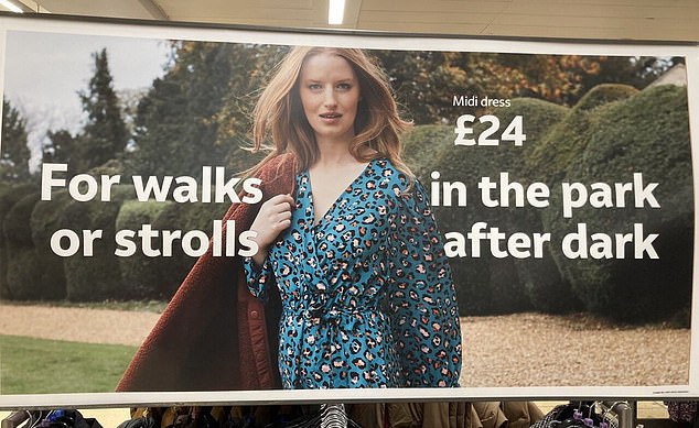 In January 2023, Sainsbury's bowed to public anger and removed from stores a dress advert that sparked furious complaints that the supermarket was ignoring women¿s safety