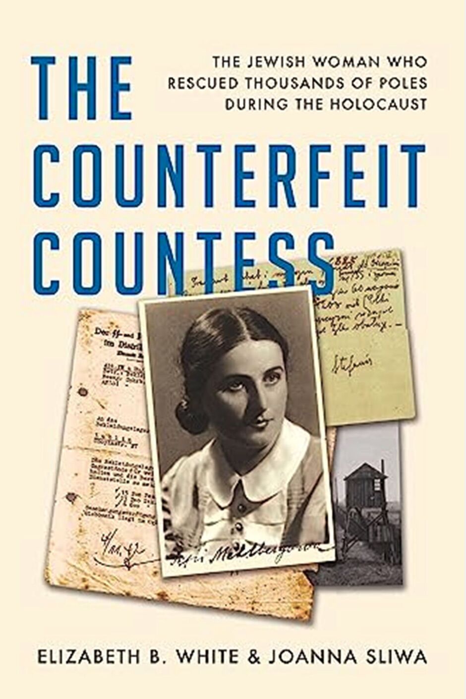 Die gefälschte Gräfin: Die unerzählte Geschichte der jüdischen Heldin, die sich dem Holocaust widersetzte 