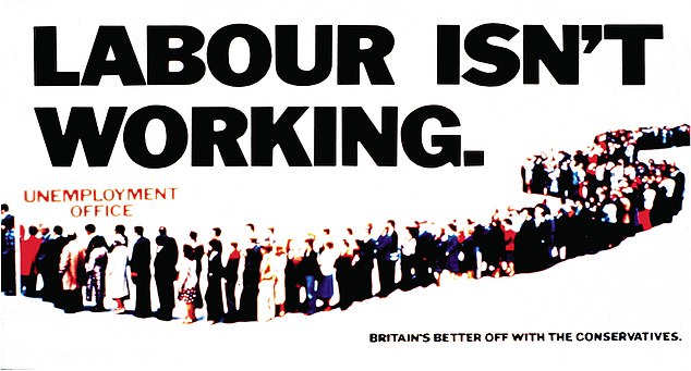 Saatchi & Saatchi entwarf das berühmte Plakat für die Tory-Partei im Vorfeld der Parlamentswahlen 1979, bei denen Margaret Thatcher gegen den Labour-Premierminister James Callaghan antrat