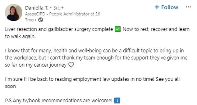 Daniella posted an update in her cancer battle seven months ago, also on LinkedIn, revealing she'd had a liver resection and gall bladder surgery