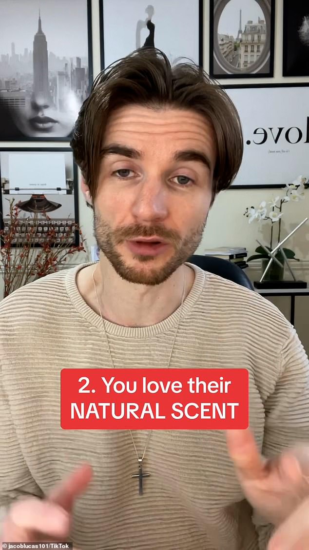 Jacob sagte, dass zwischen Ihnen und Ihrem Partner eine erstaunliche Chemie herrscht, wenn Sie „ihren natürlichen Duft lieben“.
