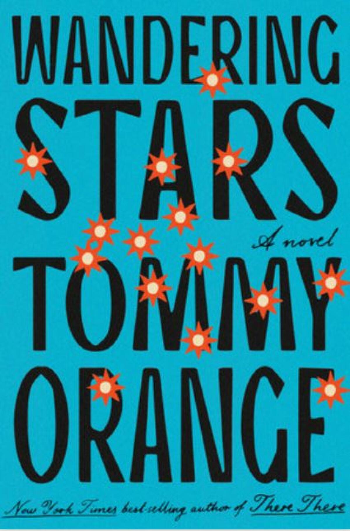 Wandering Stars – Tommy Orange