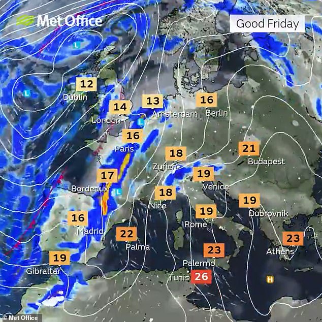 GOOD FRIDAY: The Met Office has warned of 'unsettled' weather for much of Europe this week