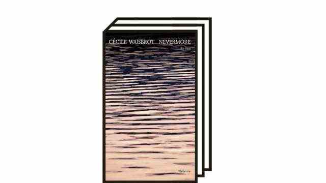 Cécile Wajsbrot: "Nevermore": Cécile Wajsbrot: Nevermore.  Novel.  Translated from the French by Anne Weber.  Wallstein, Göttingen, 2021. 228 pages, 20 euros.