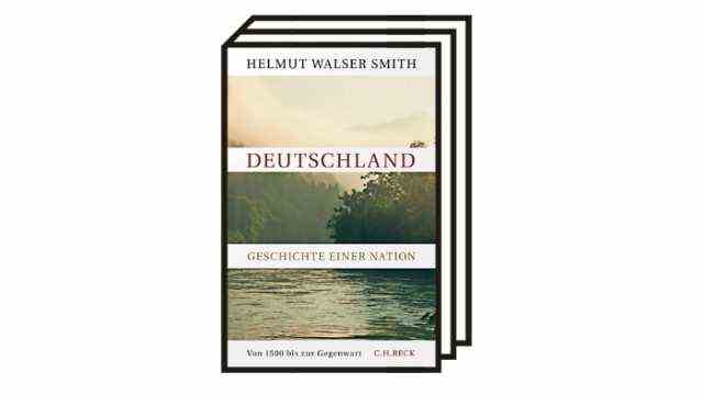 Non-fiction book by Helmut Walser Smith: Helmut Walser Smith: Germany.  History of a nation.  Translated from the English by Andreas Wirthensohn.  Verlag CH Beck, Munich 2021. 667 pages, 34 euros.