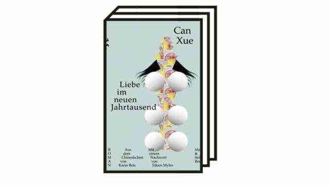 Can Xue: "Love in the new millennium": Can Xue: love in the new millennium.  From the Chinese by Karin Betz.  Matthes & Seitz, Berlin 2021. 398 pages, 26 euros.