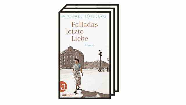 Michael Töteberg's novel "Fallada's last love": Michael Töteberg: Fallada's last love.  Novel.  Structure Verlag, Berlin 2021, 336 pages, 20 euros.