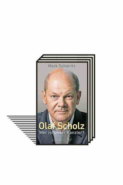 Books of the month: Mark Schieritz: Olaf Scholz.  Who is our chancellor?  S. Fischer Verlage, Frankfurt 2022. 176 pages, 20 euros.  E-book: 16.99 euros.